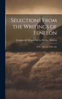 Selections From the Writings of Fenelon