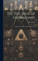 Text Book of Freemasonry