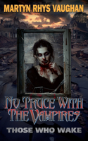No Truce With The Vampires
