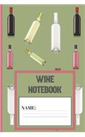 Wine Notebook: Wine pattern Blank Lined notebook/Journal to write in for Wine lovers 120 pages (6 x 9 Inch).