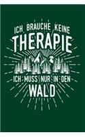 Therapie? Lieber Wald