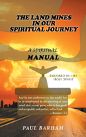 The Land Mines in Our Spiritual Journey