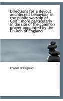 Directions for a Devout and Decent Behaviour in the Public Worship of God