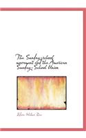 The Sunday-School Movement and the American Sunday-School Union