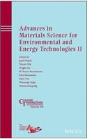 Advances in Materials Science for Environmental and Energy Technologies II