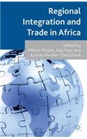 Regional Integration and Trade in Africa