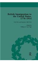 British Immigration to the United States, 1776-1914, Volume 4