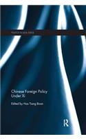 Chinese Foreign Policy Under XI