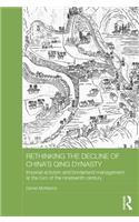 Rethinking the Decline of China's Qing Dynasty