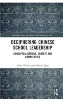 Deciphering Chinese School Leadership