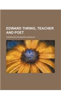 Edward Thring, Teacher and Poet: (English)
