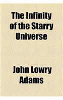 The Infinity of the Starry Universe