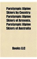 Paralympic Alpine Skiers by Country: Paralympic Alpine Skiers of Armenia, Paralympic Alpine Skiers of Australia(English)