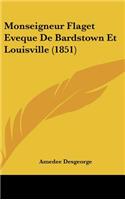 Monseigneur Flaget Eveque de Bardstown Et Louisville (1851)