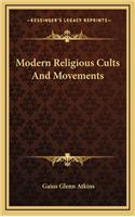 Modern Religious Cults And Movements