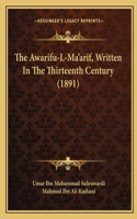 Awarifu-L-Ma'arif, Written In The Thirteenth Century (1891)