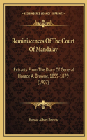Reminiscences Of The Court Of Mandalay