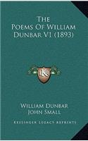 The Poems Of William Dunbar V1 (1893)