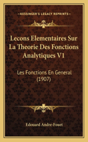 Lecons Elementaires Sur La Theorie Des Fonctions Analytiques V1