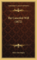 Canceled Will (1872)