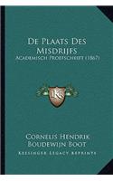 De Plaats Des Misdrijfs