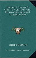 Pensieri E Giudizi Di Vincenzo Gioberti Sulla Letteratura Italiana E Straniera (1856)