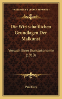 Wirtschaftlichen Grundlagen Der Malkunst