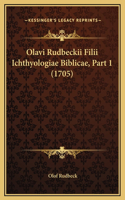 Olavi Rudbeckii Filii Ichthyologiae Biblicae, Part 1 (1705)