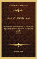 Speech Of George W. Goode