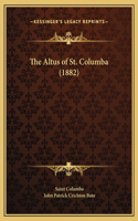 The Altus of St. Columba (1882)