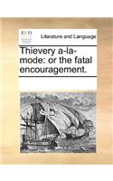 Thievery a-la-mode: (English)