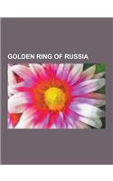 Golden Ring of Russia: Alexandrov (Town), Bogolyubovo, Church of Boris and Gleb, Golden Ring, Gorokhovets, Vladimir Oblast, Gus-Khrustalny (T