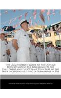 The Unauthorized Guide to the US Navy