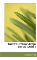 Collected Works of Joseph Conrad, Volume 3