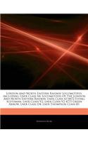Articles on London and North Eastern Railway Locomotives, Including: Lner Class A4, Locomotives of the London and North Eastern Railway, Lner Class A3