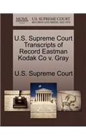 U.S. Supreme Court Transcripts of Record Eastman Kodak Co V. Gray