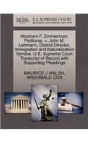 Abraham F. Zimmerman, Petitioner, V. John M. Lehmann, District Director, Immigration and Naturalization Service. U.S. Supreme Court Transcript of Record with Supporting Pleadings