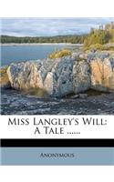 Miss Langley's Will