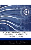 A Guide to World War II Warplanes