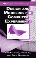 Design and Modeling for Computer Experiments