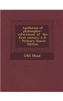 Apollonius of Philosopher- Reforromer of the First Century A.D.