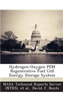 Hydrogen-Oxygen Pem Regenerative Fuel Cell Energy Storage System