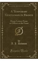 A Temporary Gentleman in France