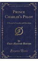 Prince Charlie's Pilot