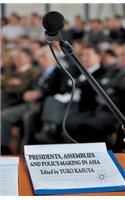 Presidents, Assemblies and Policy-Making in Asia