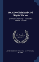 NAACP Official and Civil Rights Worker