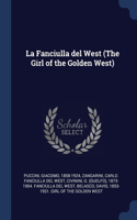 La Fanciulla del West (The Girl of the Golden West)