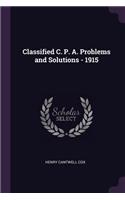 Classified C. P. A. Problems and Solutions - 1915