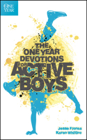 One Year Devotions for Active Boys