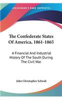 Confederate States Of America, 1861-1865